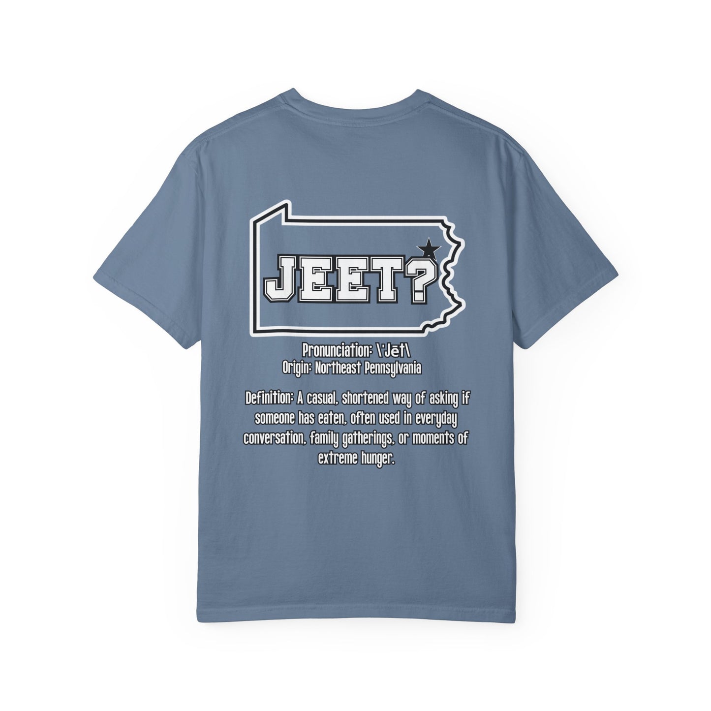 NEPA Dictionary Series! "Jeet?" Unisex Premium Two Sided Premium Tee