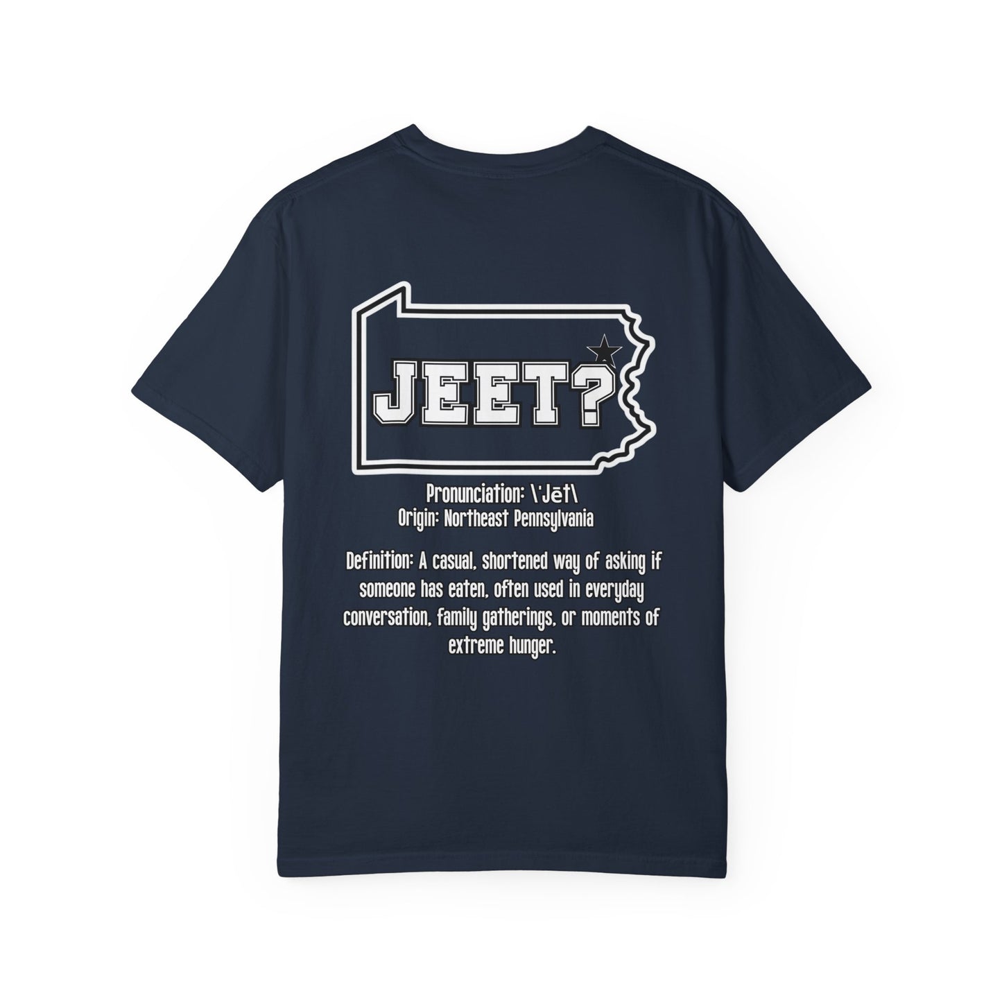 NEPA Dictionary Series! "Jeet?" Unisex Premium Two Sided Premium Tee